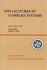 9780201483680-0201483688-1993 Lectures In Complex Systems (SANTA FE INSTITUTE STUDIES IN THE SCIENCES OF COMPLEXITY LECTURE NOTES)