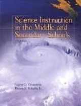 9780130197344-0130197343-Science Instruction in the Middle and Secondary Schools (5th Edition)