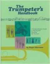 9780918194022-0918194024-The Trumpeter's Handbook: A Comprehensive Guide to Playing and Teaching the Trumpet