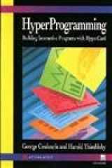 9780201568868-0201568861-Hyperprogramming: Building Interactive Programs With Hypercard/Book and Disk
