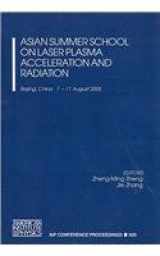 9780735404304-0735404305-Asian Summer School on Laser Plasma Acceleration and Radiation (AIP Conference Proceedings, 920)