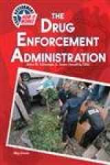 9780791059920-0791059928-The Drug Enforcement Administration (Your Government: How It Works)
