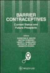 9780471304401-0471304409-Barrier Contraceptives: Current Status and Future Prospects