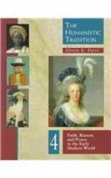 9780697340719-0697340716-The Humanistic Tradition, Book 4: Faith, Reason, and Power in the Early Modern World