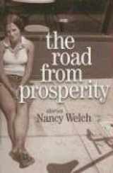 9780870744990-0870744992-The Road From Prosperity: Stories
