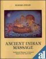 9788121500081-8121500087-Ancient Indian Massage, Traditional Massage Techniques Based on the Ayurveda