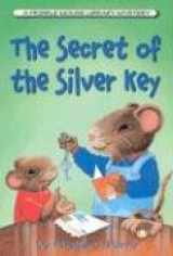 9781932146035-1932146032-The Secret of the Silver Key
