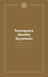9781735824048-1735824046-Foursquare Identity Keystones: A summary of five significant areas of identity congruence for the Foursquare Church.