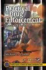9780849309205-0849309204-Practical Drug Enforcement, Second Edition (Practical Aspects of Criminal and Forensic Investigations)
