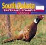 9780736822725-0736822720-South Dakota Facts and Symbols (The States and Their Symbols)