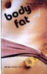 9780893050122-0893050121-How to Lose Body Fat