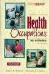 9780835950107-0835950107-Introduction to Health Occupations: Today's Health Care Worker (Introduction to Health Occupations, 4th ed)