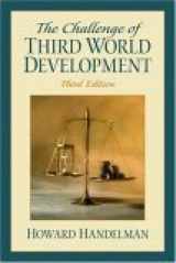 9780130993090-0130993093-The Challenge of Third World Development (3rd Edition)