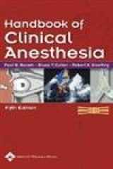 9780781757935-0781757932-Handbook Of Clinical Anesthesia