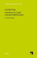 9783787315758-3787315756-Schriften zur Logik und Sprachphilosophie. Aus dem Nachlaß.