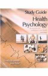 9780495130192-0495130192-Health Psychology: An Introduction to Behavior and Health, Study Guide