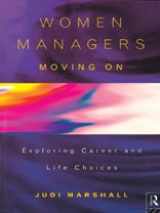 9780415097390-0415097398-Women Managers Moving On: Exploring Careers and Life Choices