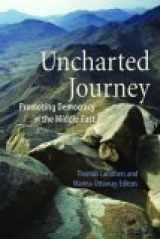 9780870032127-0870032127-Uncharted Journey: Promoting Democracy In The Middle East
