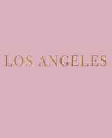 9781071351789-1071351788-Los Angeles: A decorative book for coffee tables, bookshelves and interior design styling | Stack deco books together to create a custom look (Cities of the World in Blush)