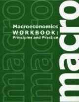9781609048358-1609048350-MacroEconomics Workbook: Principles and Practice