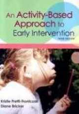 9781557663511-1557663513-An Activity-Based Approach to Early Intervention