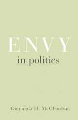 9780691204116-069120411X-Envy in Politics (Princeton Studies in Political Behavior, 5)