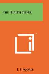 9781258198237-1258198231-The Health Seeker