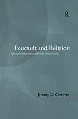 9780415202596-0415202590-Foucault and Religion: Spiritual corporality and political spirituality