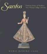 9780870817489-0870817485-Santos: Enduring Images of Northern New Mexican Village Churches