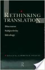 9780415060516-0415060516-Rethinking Translation: Discourse, Subjectivity, Ideology