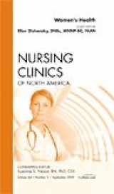 9781437712476-1437712479-Women's Health, An Issue of Nursing Clinics (Volume 44-3) (The Clinics: Nursing, Volume 44-3)