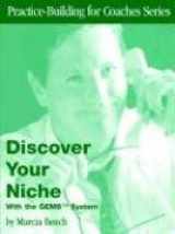 9780972495561-0972495568-Discover Your Niche: With The Gems Tm System