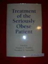 9780898628791-0898628792-Treatment of the Seriously Obese Patient