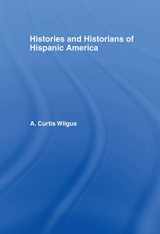 9780714620350-0714620351-History and Historians of Hispanic America