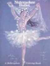 9780883880524-0883880520-Nutcracker Ballet-Coloring Book (A Bellerophon coloring book)