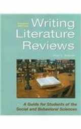 9781884585869-1884585868-Writing Literature Reviews: A Guide for Students of the Social and Behavioral Sciences