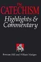 9780896225893-0896225895-The Catechism: Highlights and Commentary
