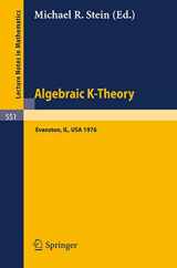 9783540079965-3540079963-Algebraic K-Theory: Papers presented at the Conference held at Northwestern University, Evanston, January 12-16, 1976 (Lecture Notes in Mathematics, 551)