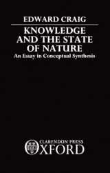 9780198242437-0198242433-Knowledge and the State of Nature: An Essay in Conceptual Synthesis