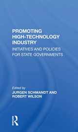 9780367299927-0367299925-Promoting High Technology Industry: Initiatives And Policies For State Governments