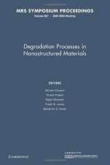 9781107408913-1107408911-Degradation Processes in Nanostructured Materials: Volume 887 (MRS Proceedings)