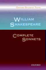 9780198325765-0198325762-William Shakespeare: Complete Sonnets (Oxford Student Texts)