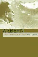 9780521027861-0521027861-Webern and the Transformation of Nature
