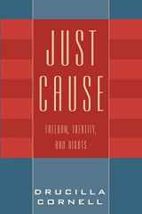 9780847697915-0847697916-Just Cause: Freedom, Identity, and Rights