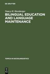 9783110130744-3110130742-Bilingual Education and Language Maintenance (Topics in Sociolinguistics): A Southern Peruvian Quechua Case (Topics in Sociolinguistics, 4)
