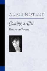 9780472098590-0472098594-Coming After: Essays on Poetry (Poets On Poetry)