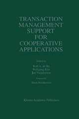 9780792381006-0792381009-Transaction Management Support for Cooperative Applications (The Springer International Series in Engineering and Computer Science, 433)