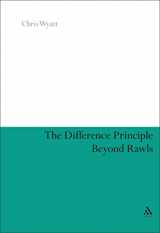9781441134868-1441134867-The Difference Principle Beyond Rawls
