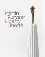 9783775746212-3775746218-Martin Puryear: Liberty LibertA /anglais