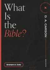 9781683595137-1683595130-What is the Bible? (Questions for Restless Minds)